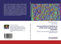Produktbild: Computational folding of small and medium size peptides