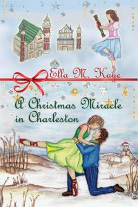 Produktbild: A Christmas Miracle in Charleston (Dancers & Lighthouses, #5)