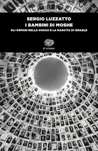 Produktbild: I bambini di Moshe. Gli orfani della Shoah e la nascita di Israele