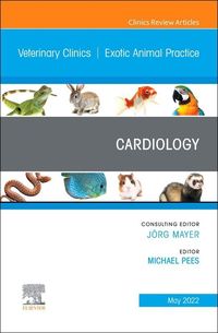 Produktbild: Cardiology, an Issue of Veterinary Clinics of North America: Exotic Animal Practice