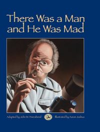 Produktbild: There Was a Man and He Was Mad!