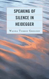 Produktbild: Speaking of Silence in Heidegger