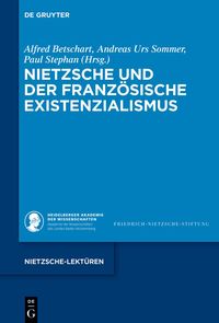 Produktbild: Nietzsche und der franz&ouml;sische Existenzialismus