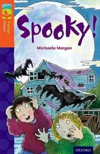 Produktbild: Oxford Reading Tree TreeTops Fiction: Level 13 More Pack A: Spooky!