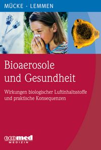 Produktbild: M&uuml;cke, W: Bioaerosole u. Gesundheit