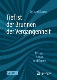 Produktbild: Tief ist der Brunnen der Vergangenheit