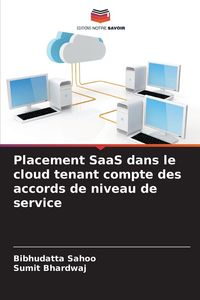 Produktbild: Placement SaaS dans le cloud tenant compte des accords de niveau de service