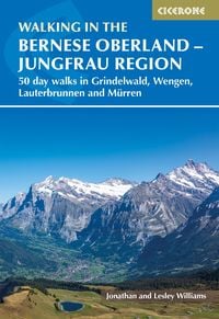 Produktbild: Walking in the Bernese Oberland - Jungfrau region