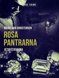 Produktbild: Rosa Pantrarna - jetsettjuvarna