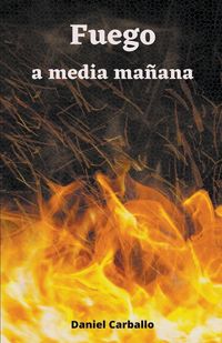 Produktbild: Fuego a media ma&ntilde;ana