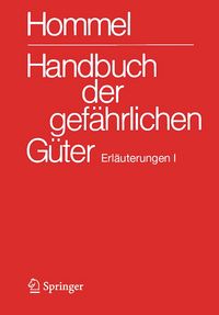 Produktbild: Handbuch der gef&auml;hrlichen G&uuml;ter. Erl&auml;uterungen I