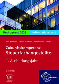 Produktbild: Zukunftskompetenz Steuerfachangestellte Infoband 1. Ausbildungsjahr