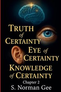 Produktbild: Truth of Certainty! Eye of Certainty! Knowledge of Certainty (2)