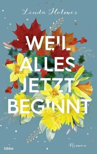 Produktbild: Weil alles jetzt beginnt