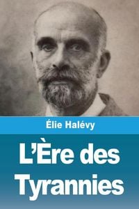 Produktbild: L'&Egrave;re des Tyrannies