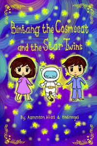 Produktbild: Bintang the Cosmocat and the Star Twins