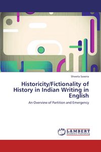 Produktbild: Historicity/Fictionality of History in Indian Writing in English
