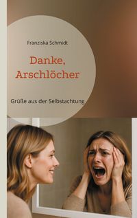 Produktbild: Danke, Arschl&ouml;cher
