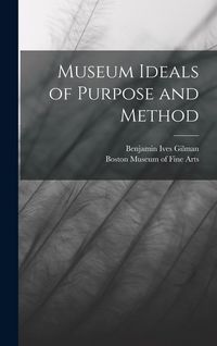 Produktbild: Museum Ideals of Purpose and Method