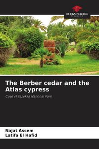 Produktbild: The Berber cedar and the Atlas cypress
