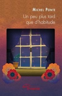 Produktbild: Un peu plus tard que d habitude