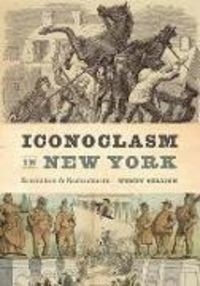 Produktbild: Bellion, W: Iconoclasm in New York