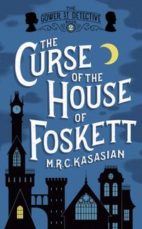 Produktbild: Kasasian, M: The Curse of the House of Foskett