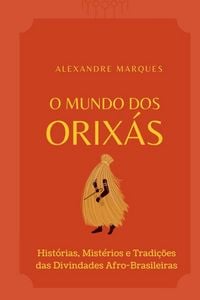Produktbild: O Mundo Dos Orix&aacute;s