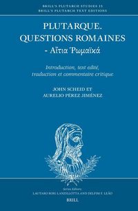 Produktbild: Plutarque. Questions Romaines - &Alpha;ἴ&tau;&iota;&alpha; Ῥ&omega;&mu;&alpha;ϊ&kappa;ά