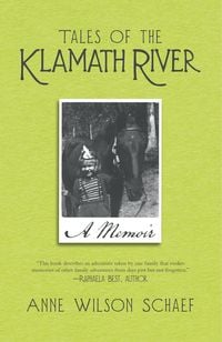 Bild vom Artikel Tales of the Klamath River vom Autor Anne Wilson Schaef