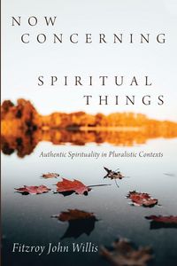 Produktbild: Now Concerning Spiritual Things