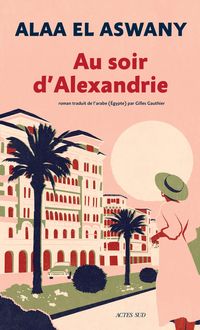 Produktbild: Au soir d'Alexandrie