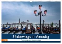 Produktbild: Unterwegs in Venedig (Wandkalender 2026 DIN A2 quer), CALVENDO Monatskalender
