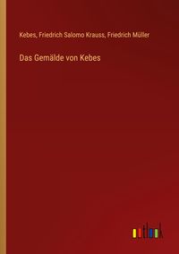 Produktbild: Das Gem&auml;lde von Kebes