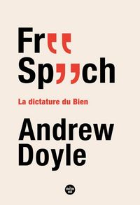 Produktbild: Free speech : la dictature du bien
