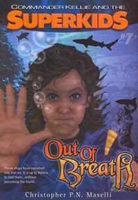 Produktbild: (Commander Kellie and the Superkids' Novel #7) Out of Breath