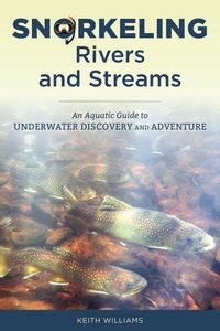 Produktbild: Snorkeling Rivers and Streams