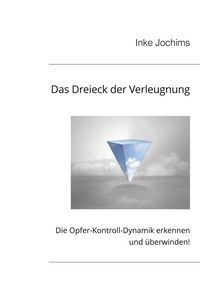 Produktbild: Das Dreieck der Verleugnung
