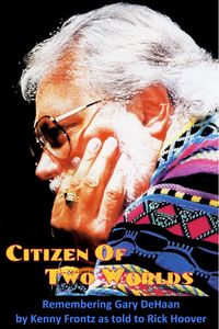 Produktbild: Citizen of Two Worlds: Remembering Gary DeHaan