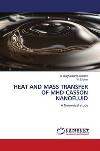 Produktbild: Heat and Mass Transfer Of Mhd Casson Nanofluid