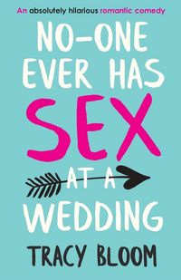 Produktbild: No-one Ever Has Sex at a Wedding