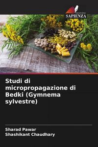 Produktbild: Studi di micropropagazione di Bedki (Gymnema sylvestre)