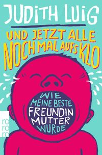Produktbild: Und jetzt alle noch mal aufs Klo