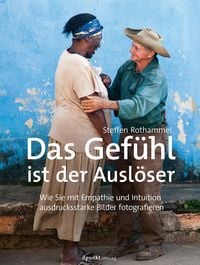 Produktbild: Das Gef&uuml;hl ist der Ausl&ouml;ser