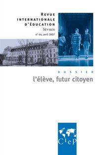 Produktbild: Revue Internationale D'Education ; l'Eleve, Futur Citoyen
