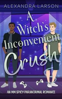 Produktbild: A Witch's Inconvenient Crush: An MM Spicy Paranormal Romance