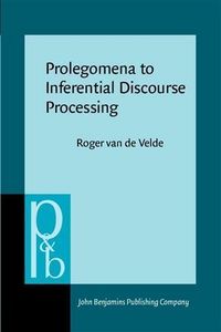 Produktbild: Prolegomena to Inferential Discourse Processing