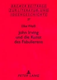 Produktbild: John Irving und die Kunst des Fabulierens