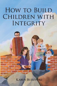 Produktbild: How to Build Children with Integrity