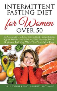 Bild vom Artikel Intermittent Fasting Diet for Women Over 50 vom Autor Suzanne Ramos Hughes